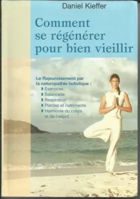 Couverture du produit · Comment se régénérer pour bien vieillir