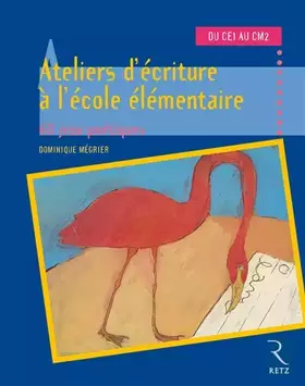 Couverture du produit · Ateliers d'écriture à l'école élémentaire