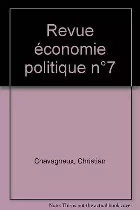 Couverture du produit · Revue économie politique n°7