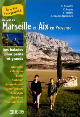 Couverture du produit · Autour de Marseille et Aix-en-Provence : balades pour petits et grands