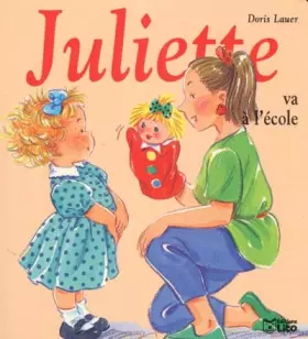 Couverture du produit · Mini Juliette va à l'ecole