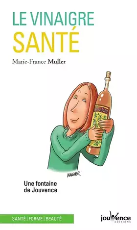 Couverture du produit · Le vinaigre santé
