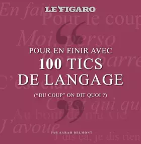 Couverture du produit · 100 tics de langage qui nous rendent dingues