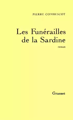 Couverture du produit · Les Funérailles de la Sardine