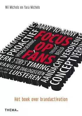Couverture du produit · Focus op fans: het boek over brandactivation