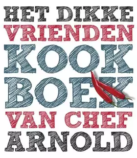 Couverture du produit · Het dikke vrienden kookboek van