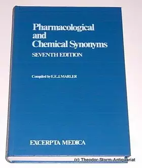 Couverture du produit · Pharmacological & Chemical Synonyms: A Collection of Names of Drugs, Pesticides & Other Compounds Drawn from the Medical Litera
