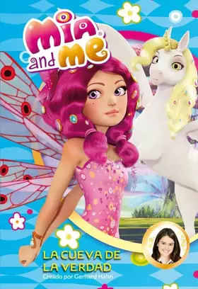 Couverture du produit · La Cueva de la Verdad (Mia and Me. Novela)