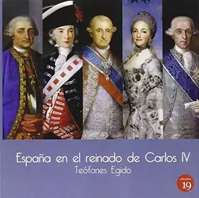Couverture du produit · España en el reinado de Carlos IV (NARRATIVA)