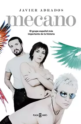 Couverture du produit · Mecano. El grupo español más importante en la historia / Mecano: The Most Important Spanish Band in History
