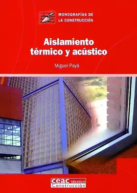 Couverture du produit · Aislamiento térmico y acústico (Monografía de la construcción)