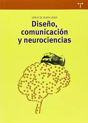 Couverture du produit · Diseño, comunicación y neurociencias: 263 (Biblioteconomía y Administración Cultural)