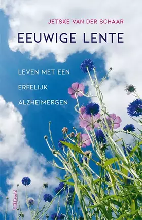 Couverture du produit · Eeuwige Lente: leven met een erfelijk alzheimergen