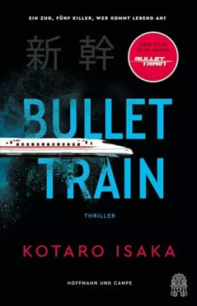 Couverture du produit · Bullet Train: Thriller | verfilmt mit Brad Pitt und Sandra Bullock!
