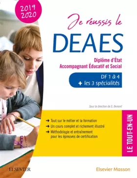 Couverture du produit · Je réussis le DEAES - Diplôme d'État Accompagnant Éducatif et Social - 2019-2020: DF 1 à DF 4 + Les 3 spécialités. Le tout-en-