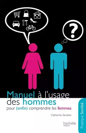 Couverture du produit · Manuel à l'usage des hommes pour (enfin!) comprendre les femmes
