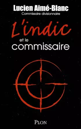 Couverture du produit · L'Indic et le commissaire