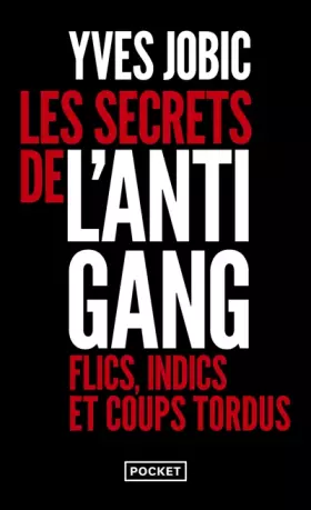 Couverture du produit · Les Secrets de l'Antigang