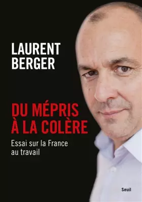 Couverture du produit · Du mépris à la colère: Essai sur la France au travail