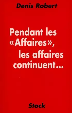 Couverture du produit · Pendant les affaires, les affaires continuent
