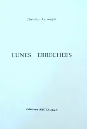 Couverture du produit · Lunes Ebréchées