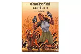 Couverture du produit · Amazones century, tome 1. Terre de ruines