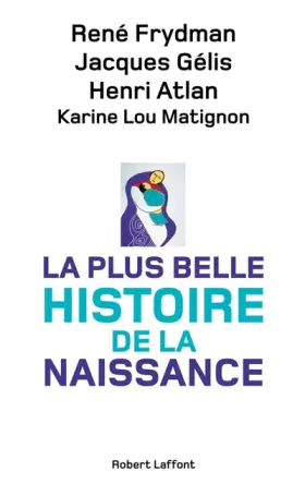 Couverture du produit · La Plus Belle Histoire de la naissance