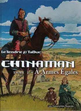 Couverture du produit · Chinaman, tome 2 : A armes égales