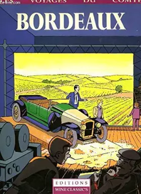 Couverture du produit · Bordeaux - voyages comte wine