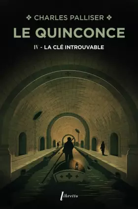 Couverture du produit · Le quinconce T4 La clé introuvable