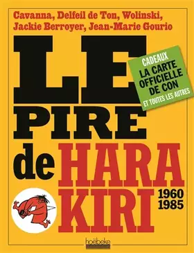 Couverture du produit · Le pire de Hara Kiri 1960-1985