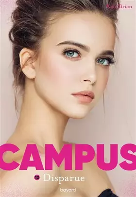Couverture du produit · Campus, Tome 12: Disparue