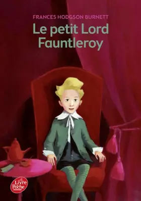 Couverture du produit · Le petit lord Fauntleroy
