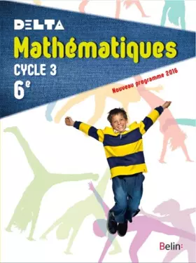 Couverture du produit · Mathématiques 6e Cycle 3 : livre de l'élève - Grand format - Nouveau programme 2016