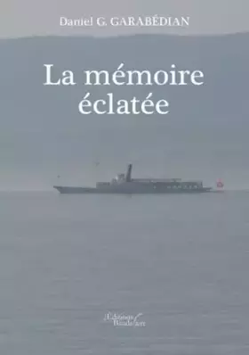 Couverture du produit · La mémoire éclatée
