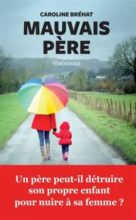 Couverture du produit · MAUVAIS PERE