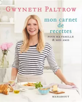 Couverture du produit · Mon carnet de recettes de Gwyneth Paltrow