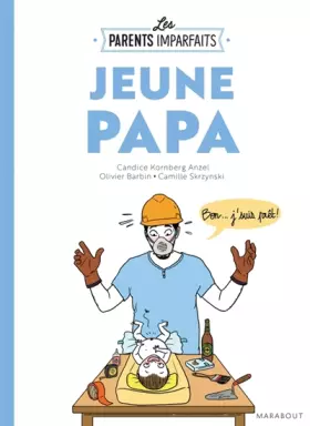 Couverture du produit · Le guide des parents imparfaits : Jeune papa