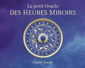 Couverture du produit · Coffret Le petit oracle des heures miroirs