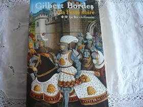 Couverture du produit · Le roi chiffonnier (La Peste noire)