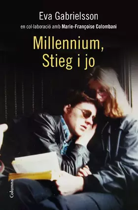 Couverture du produit · Millennium, Stieg i jo (NO FICCIÓ COLUMNA)