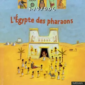 Couverture du produit · L'Egypte des pharaons