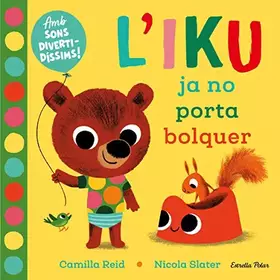 Couverture du produit · L'Iku ja no porta bolquer. Llibre amb sons: Amb sons diveridíssims! (Llibres de sons)