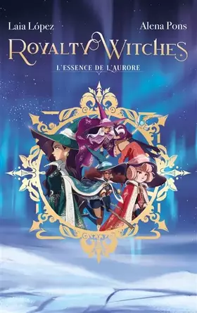 Couverture du produit · Royalty Witches - Tome 1