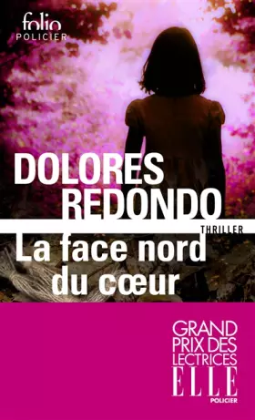 Couverture du produit · La face nord du coeur: Une enquête de l'inspectrice Amaia Salazar