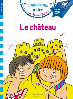 Couverture du produit · J'apprends à lire avec Sami et Julie le château Niveau 3