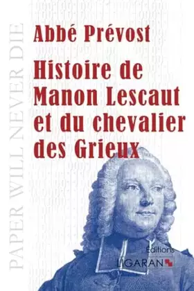 Couverture du produit · Histoire de Manon Lescaut et du chevalier des Grieux