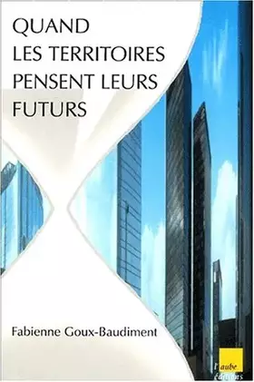 Couverture du produit · Quand les territoires pensent leurs futurs