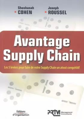 Couverture du produit · Avantage Supply Chain : Les 5 leviers pour faire de votre Supply Chain un atout compétitif