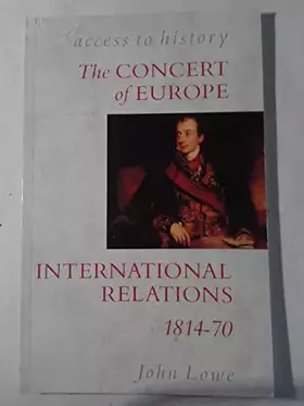 Couverture du produit · The Concert of Europe (Access to History)